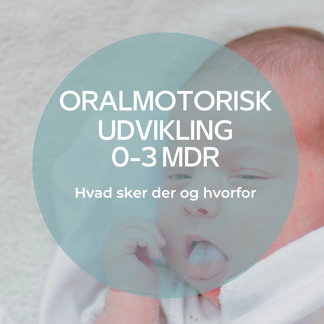 Mundmotorisk udvikling 0-3 mdr. Kom bedst fra start med amning og flaske
